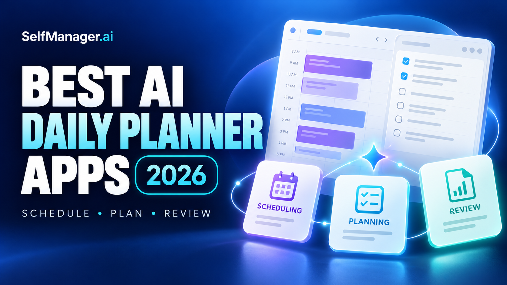Planner windows with scheduling, planning and review cards, next to the headline Best AI Daily Planner Apps 2026