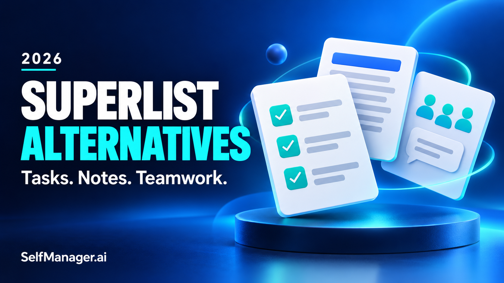 Stacked task and note cards with a team chat bubble, next to the headline Superlist Alternatives 2026, tasks, notes, teamwork