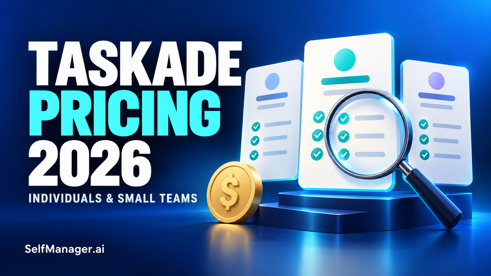 Profile cards under a magnifying glass with a coin, next to the headline Taskade Pricing 2026, individuals and small teams