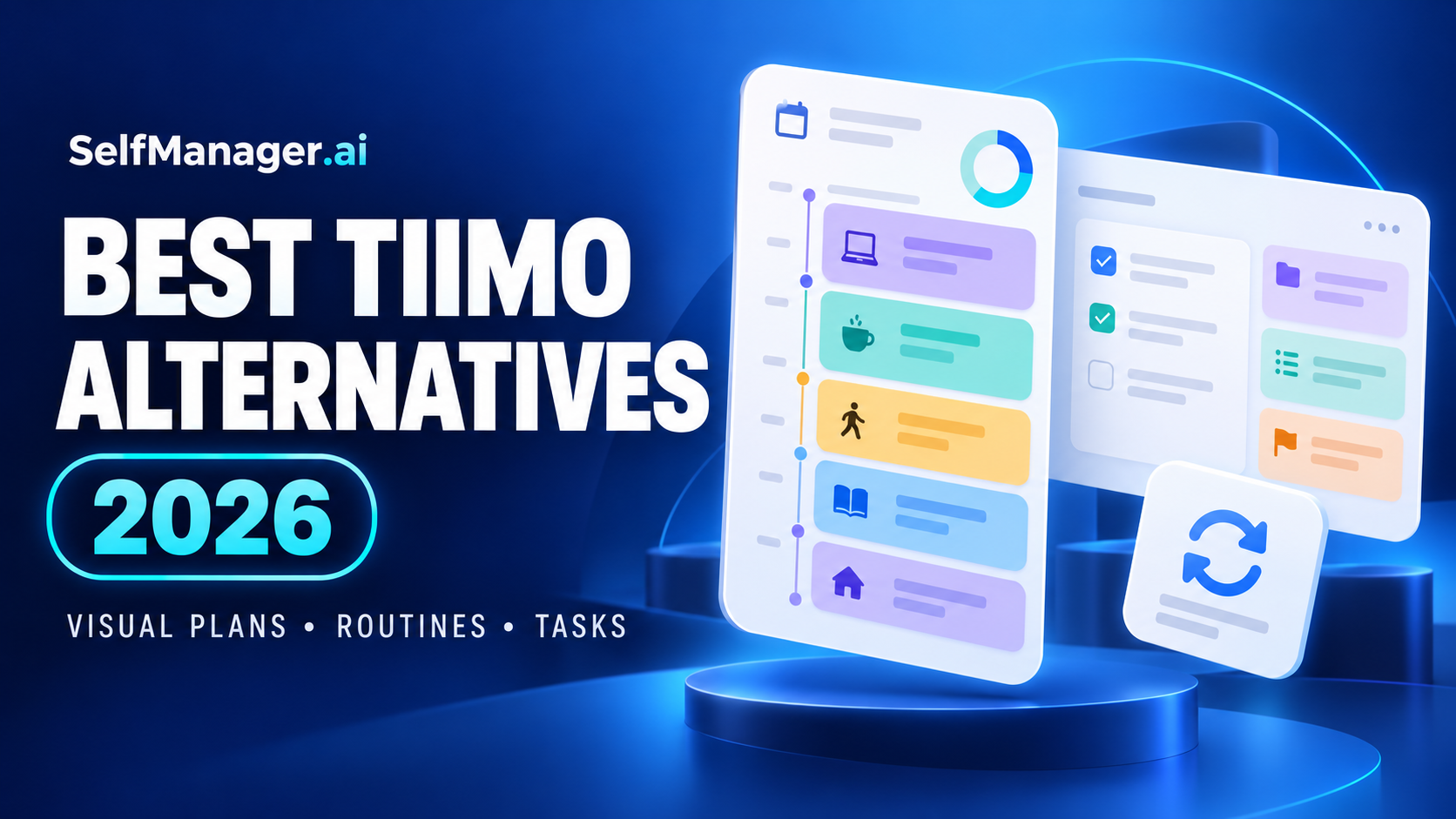 A colorful visual day plan with routine blocks and a sync icon, next to the headline Best Tiimo Alternatives 2026