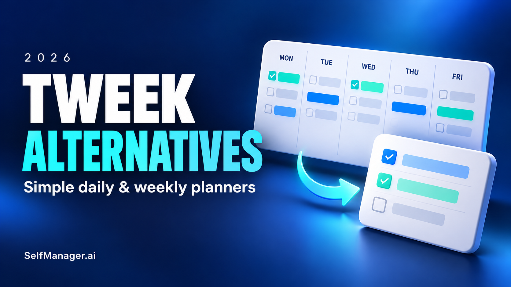 A weekly planner grid with a checklist card, next to the headline Tweek Alternatives, simple daily and weekly planners