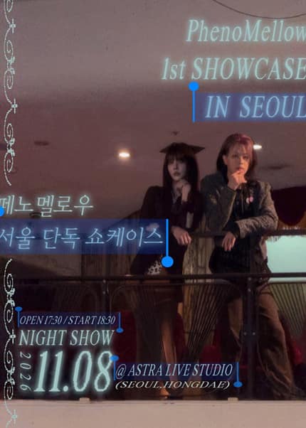 PhenoMellow 1st SHOWCASE IN SEOUL