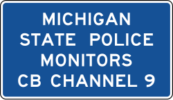CB radio channel 9 is monitored for emergencies