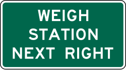 Weigh station at next right exit