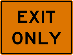 The lane is for exiting traffic only
