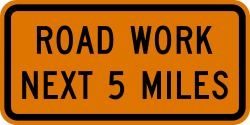 Road work ahead at specified distance in miles