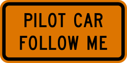 Follow the pilot car through construction zone