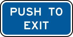Push to exit instruction sign