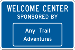 Acknowledgement sign for welcome center facilities