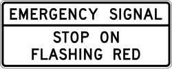 Overhead version requiring stop on flashing red emergency signal