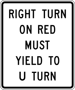 Requires right turn on red to yield to U-turning vehicles