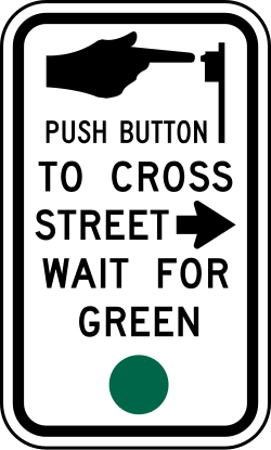 Instructions to push button and wait for green signal before crossing