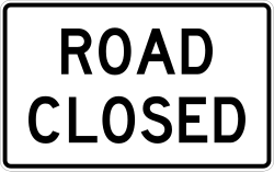 The road is completely closed to all traffic
