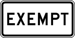 Supplemental plaque exempting certain vehicles from mandatory stop requirements at railroad crossings