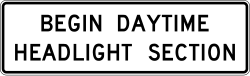 Beginning of a section where daytime headlight use is required