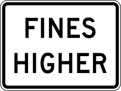 Fines for speeding violations are higher in this area