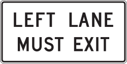 Traffic in the left lane must leave the freeway at the upcoming exit