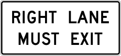 Traffic in the right lane must leave at the upcoming exit