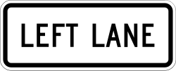 Plaque identifying that the lane control sign above applies to the left lane
