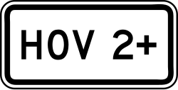 Plaque used when the mandatory movement applies to a lane reserved for high-occupancy vehicles. A diamond symbol may replace the word HOV