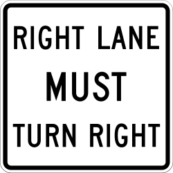 The right lane must turn right