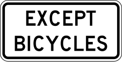 Plaque indicating the mandatory turn does not apply to bicycles