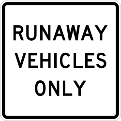 Lane or ramp for runaway vehicles only