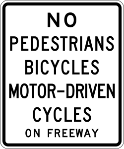 Prohibits these road users from entering the freeway