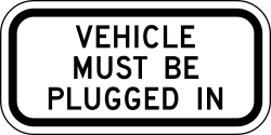 Supplemental plaque requiring vehicle to be plugged in for charging