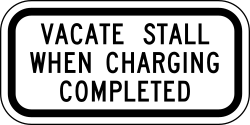 Supplemental plaque requiring vehicle to leave when charging is complete
