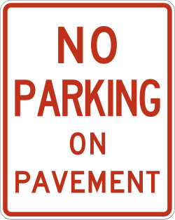 Prohibits parking on the paved roadway surface