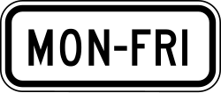 Supplemental plaque indicating specific days when school zone rules apply