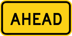 Supplemental plaque indicating 'Ahead'