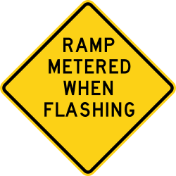 The ramp is metered when the signal is flashing