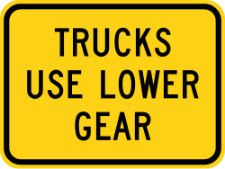 Supplemental plaque advising trucks to use lower gear
