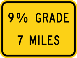 Supplemental plaque indicating grade percentage and distance ahead