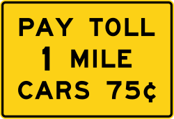 Toll payment ahead with distance and price information