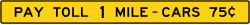 Supplemental plaque for toll payment with distance and price information