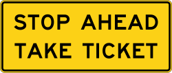 Stop ahead to take ticket