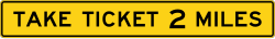 Supplemental plaque for take ticket with distance information