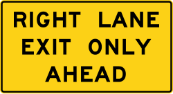 Right lane is for exit only