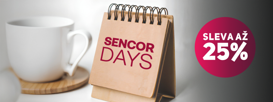 POSLEDNÍ DNY SENCOR DAYS!