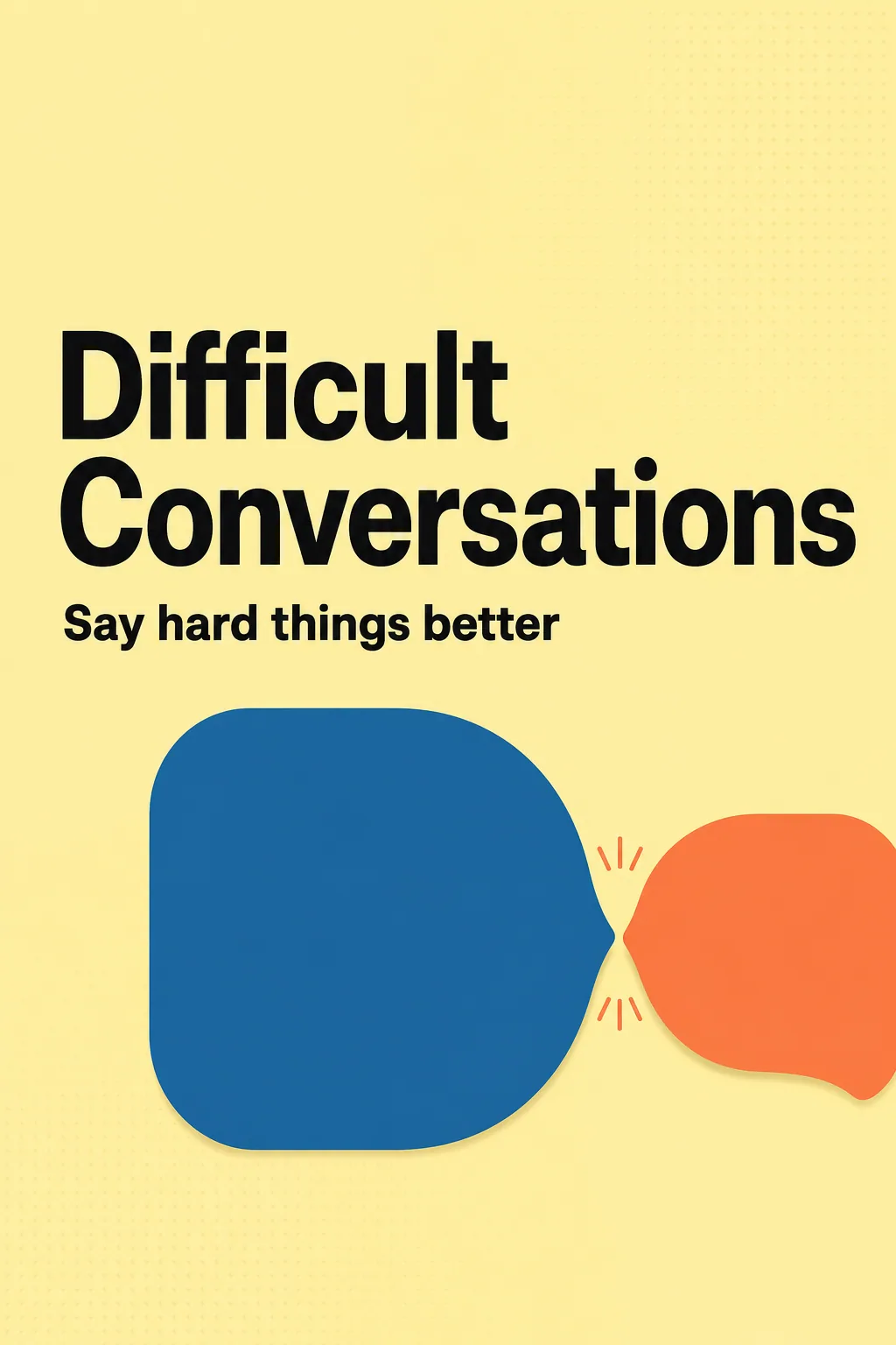 Difficult Conversations