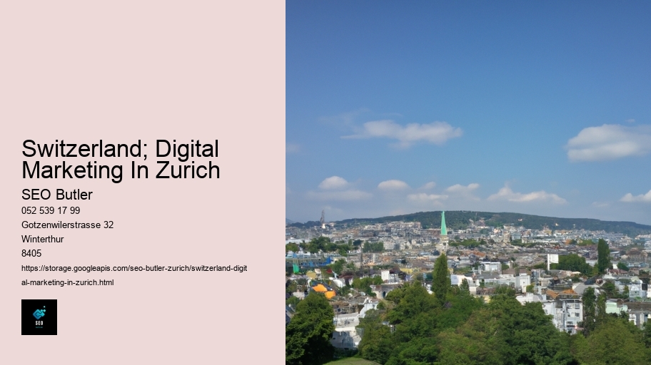 Switzerland; Digital Marketing In Zurich