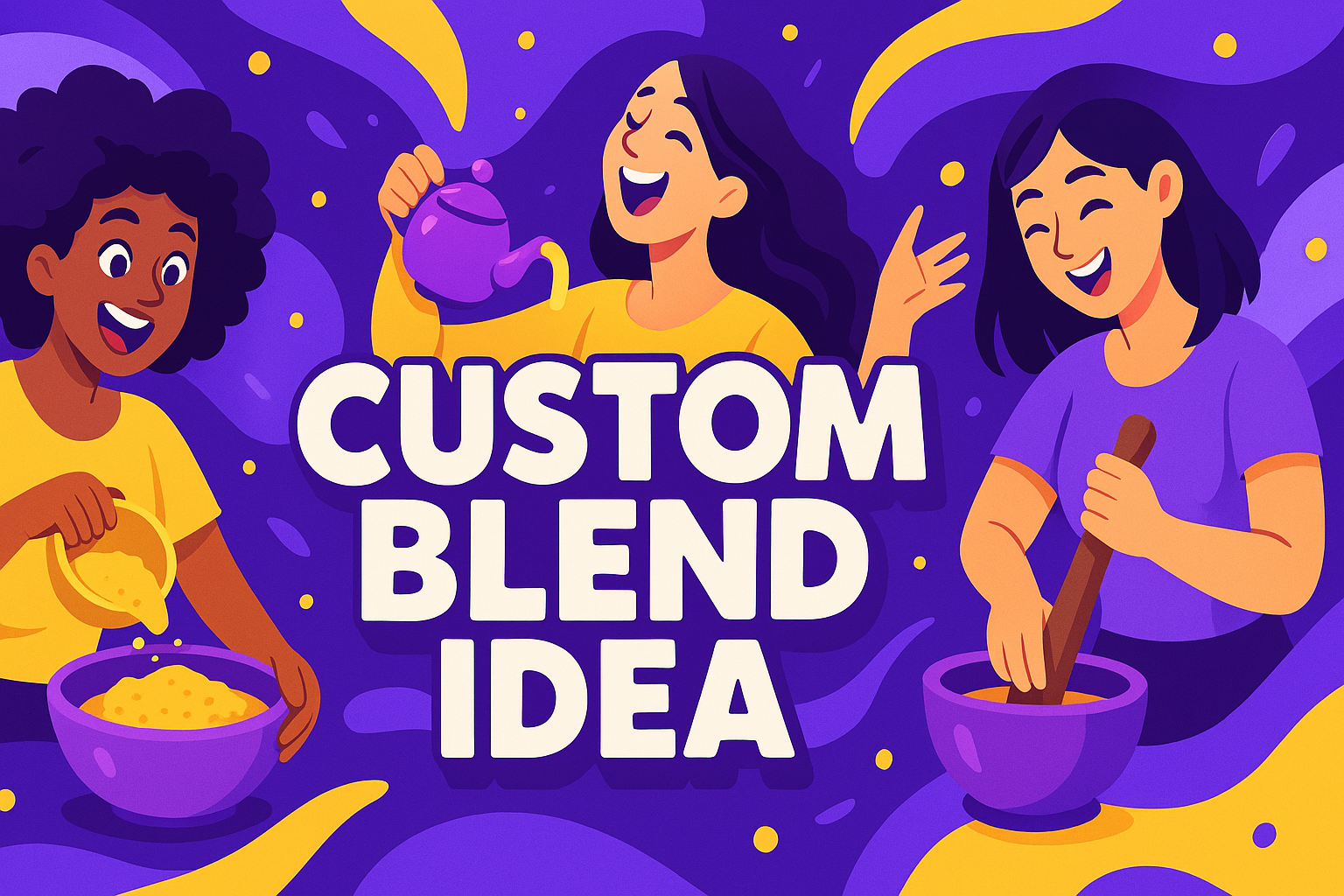 TOP 10 STEPS for CUSTOM TEA and SPICE BLEND CREATION in 2025: SECRETS to Optimize Business Success
