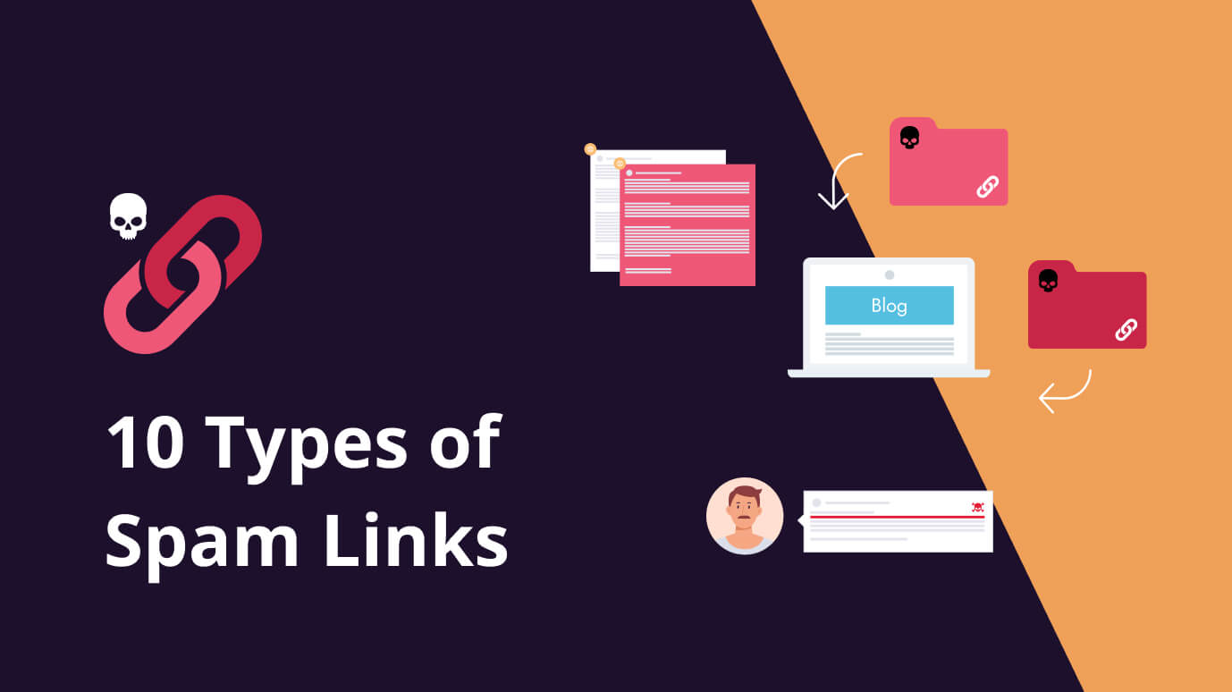 Avoid These 10 Types of Spam Links to Protect Your Website's Reputation