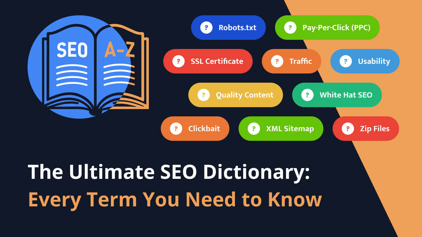 The Ultimate SEO Dictionary: Every Term You Need to Know