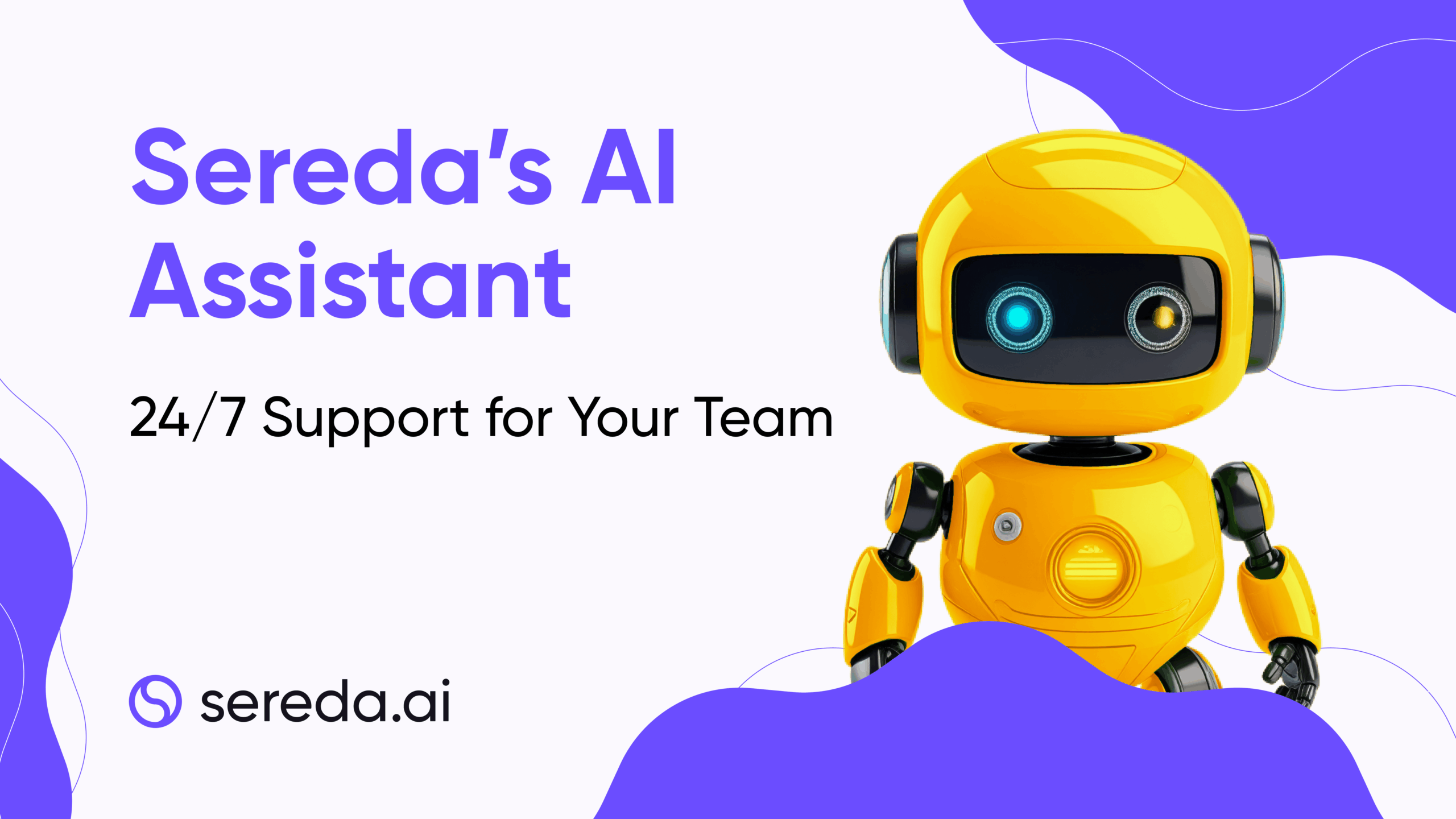 Introducing Sereda’s AI Assistant: 24/7 Support for Your Team