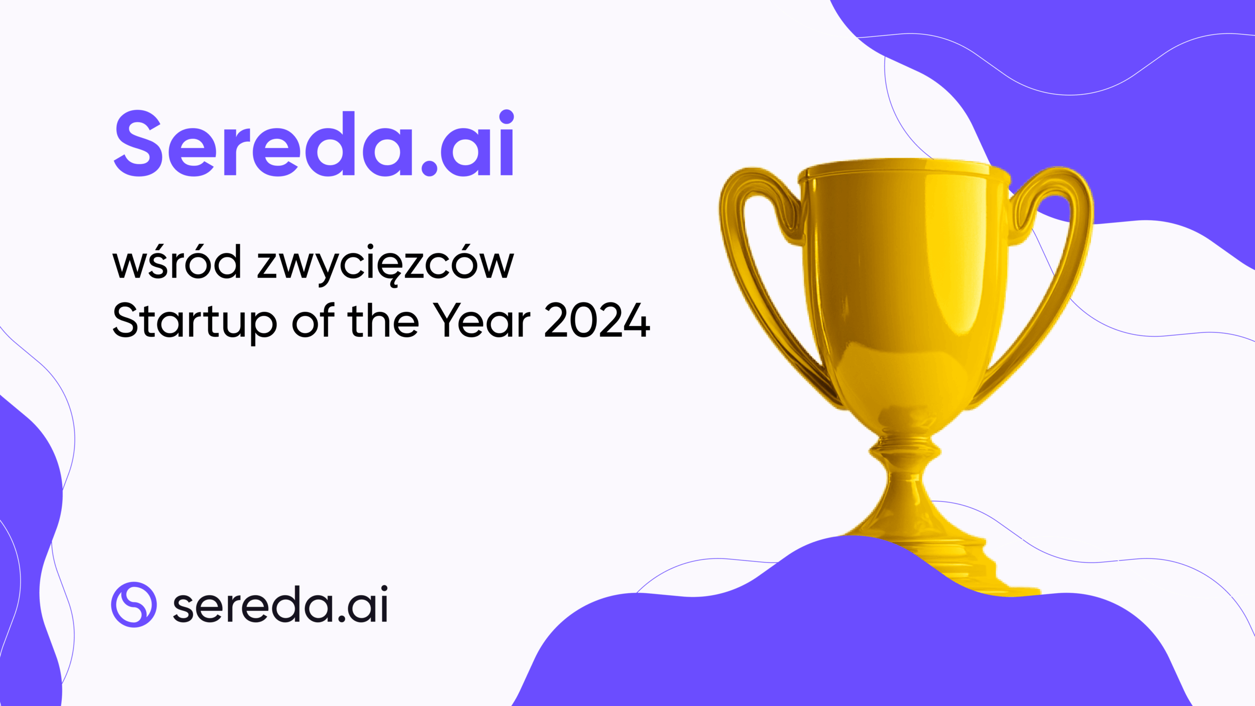 Sereda.ai wśród zwycięzców Startup of the Year 2024