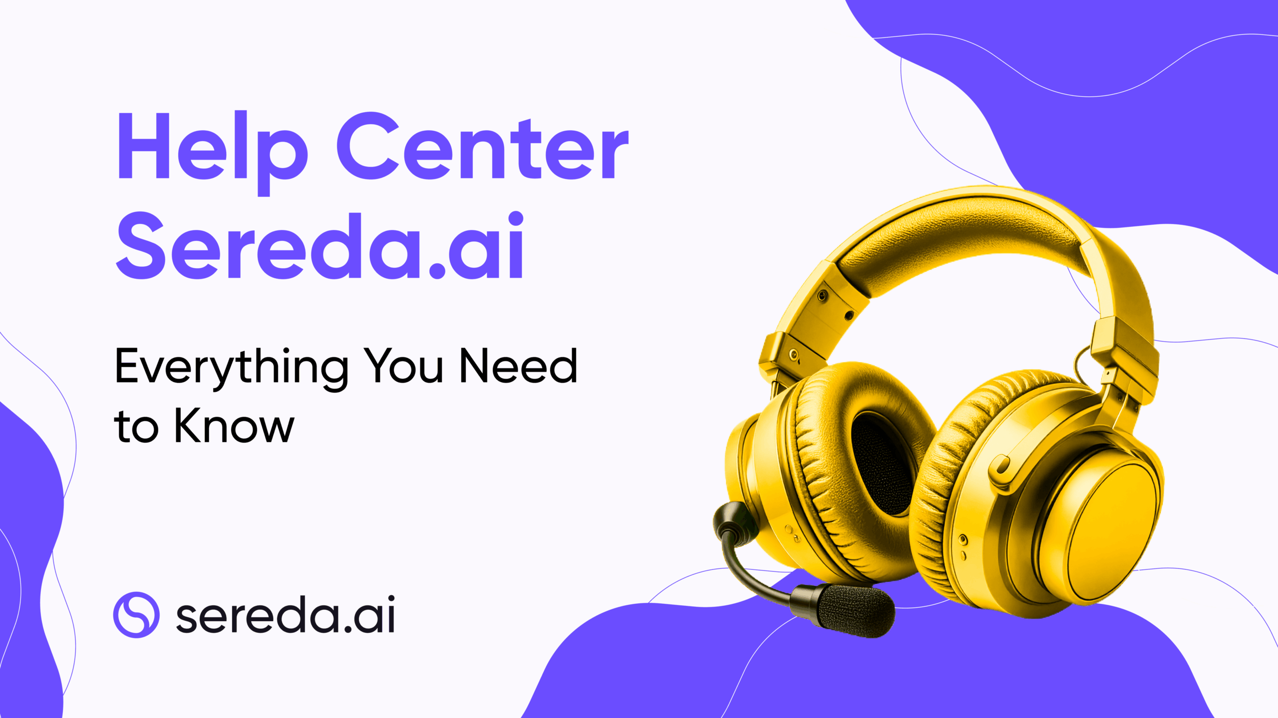 Sereda.ai Help Center: Everything You Need to Know